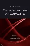 Re-thinking Dionysius the Areopagite cover