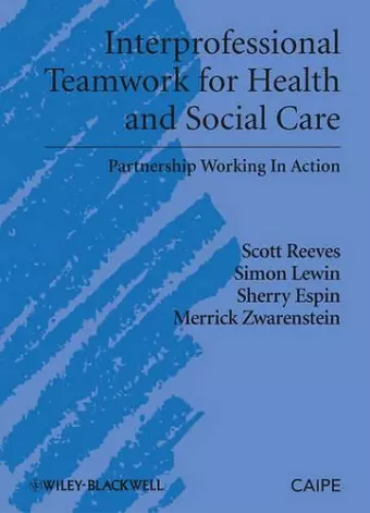 Interprofessional Teamwork for Health and Social Care cover