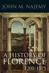 A History of Florence, 1200 - 1575 cover