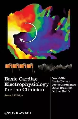 Basic Cardiac Electrophysiology for the Clinician cover