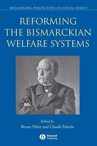 Reforming the Bismarckian Welfare Systems cover