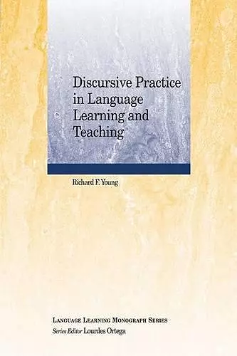 Discursive Practice in Language Learning and Teaching cover
