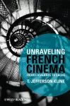 Unraveling French Cinema cover