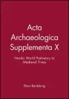 Acta Archaeologica Supplementa X cover