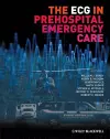 The ECG in Prehospital Emergency Care cover