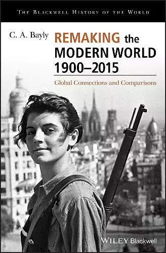 Remaking the Modern World 1900 - 2015 cover