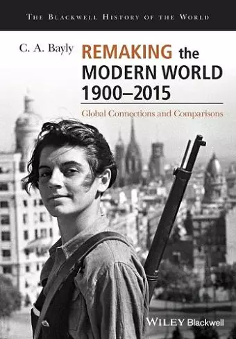 Remaking the Modern World 1900 - 2015 cover