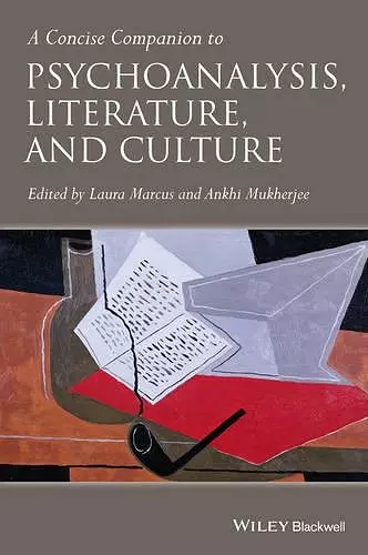 A Concise Companion to Psychoanalysis, Literature, and Culture cover