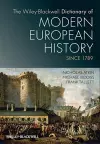 The Wiley-Blackwell Dictionary of Modern European History Since 1789 cover