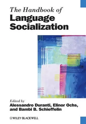 The Handbook of Language Socialization cover