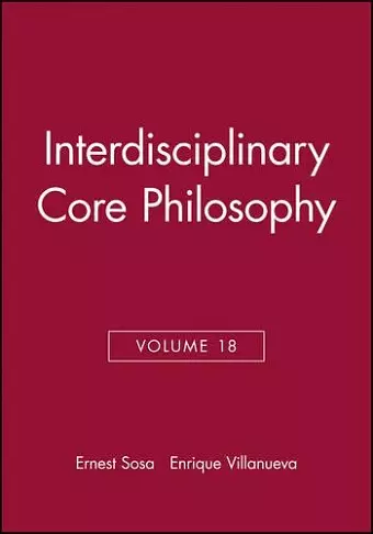 Interdisciplinary Core Philosophy, Volume 18 cover