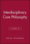 Interdisciplinary Core Philosophy, Volume 18 cover