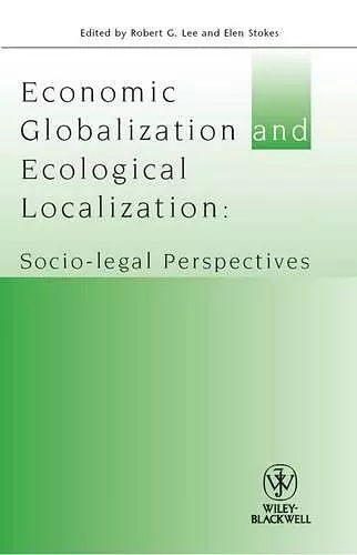 Economic Globalisation and Ecological Localization cover