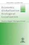 Economic Globalisation and Ecological Localization cover