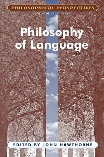 Philosophy of Language, Volume 22 cover