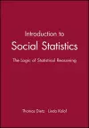 Introduction to Social Statistics: The Logic of Statistical Reasoning + CD cover