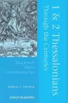 1 and 2 Thessalonians Through the Centuries cover