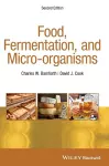 Food, Fermentation, and Micro-organisms cover