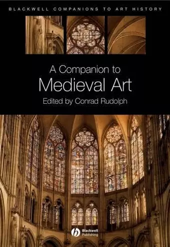 A Companion to Medieval Art cover