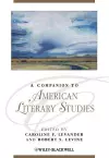 A Companion to American Literary Studies cover