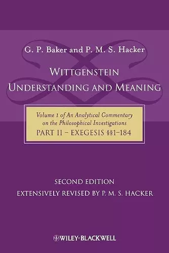 Wittgenstein: Understanding And Meaning cover