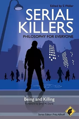 Serial Killers - Philosophy for Everyone cover