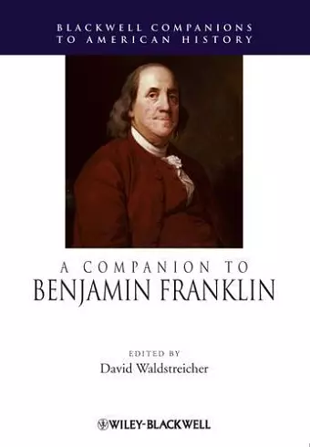 A Companion to Benjamin Franklin cover