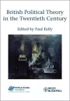British Political Theory in the Twentieth Century cover