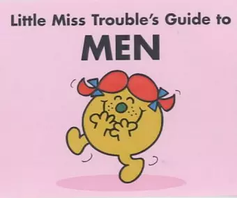 Little Miss Trouble's Guide to Men cover