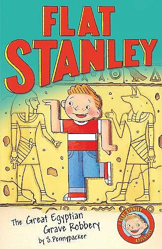 Jeff Brown's Flat Stanley: The Great Egyptian Grave Robbery cover