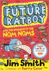 Future Ratboy and the Invasion of the Nom Noms cover