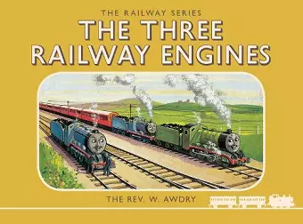 Thomas the Tank Engine: The Railway Series: The Three Railway Engines cover