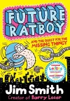 Future Ratboy and the Quest for the Missing Thingy cover