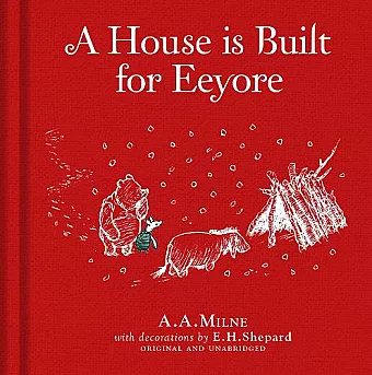 Winnie-the-Pooh: A House is Built for Eeyore cover