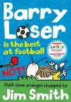 Barry Loser is the best at football NOT! cover