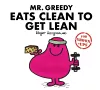 Mr. Greedy Eats Clean to Get Lean packaging