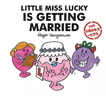 Little Miss Lucky is Getting Married cover