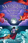 Moonchild: Voyage of the Lost and Found cover