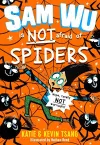 Sam Wu is NOT Afraid of Spiders! cover