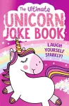 The Ultimate Unicorn Joke Book cover
