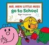 Mr. Men Little Miss Go To School cover