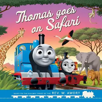 Thomas & Friends: Thomas Goes on Safari cover