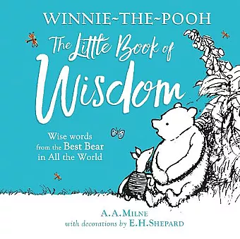 Winnie-the-Pooh's Little Book Of Wisdom cover