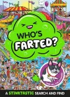 Who's Farted? A Stinktastic Search and Find cover
