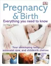 Pregnancy and Birth Everything You Need to Know cover