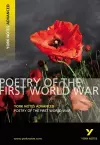 Poetry of the First World War: York Notes Advanced - everything you need to study and prepare for the 2025 and 2026 exams cover