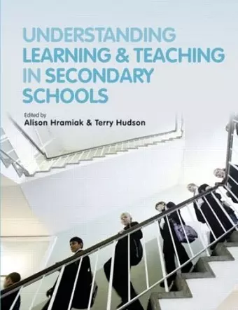 Understanding Learning and Teaching in Secondary Schools cover