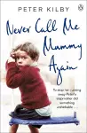 Never Call Me Mummy Again cover