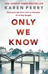 Only We Know cover