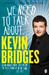 We Need to Talk About . . . Kevin Bridges cover